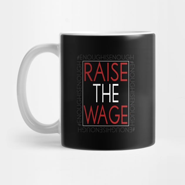 Raise The Wage - Cost Of Living Crisis by Gothic Rose Designs